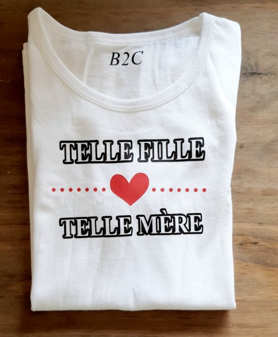 Tshirt enfant "telle fille telle mère"